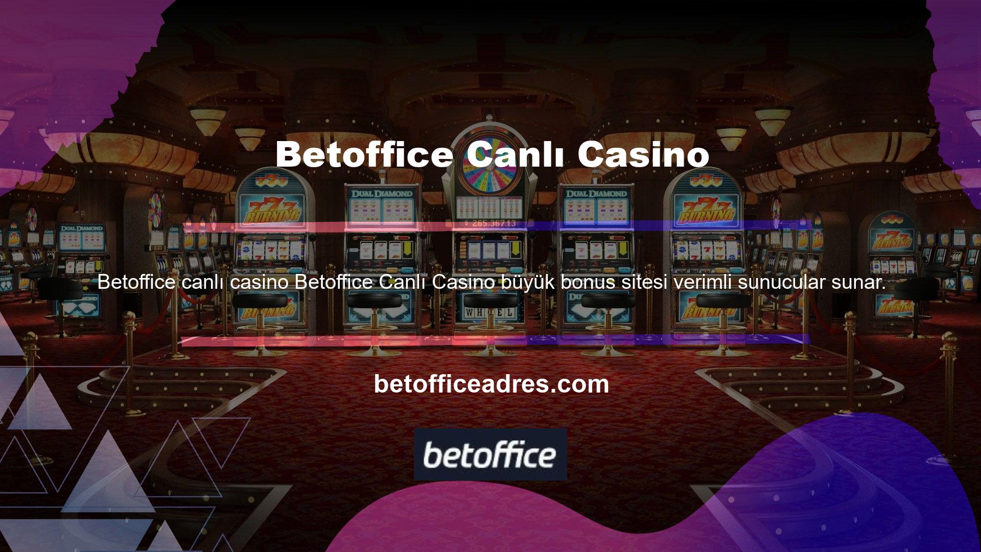 Sitede ayrıca birçok oyun Betoffice canlı casino